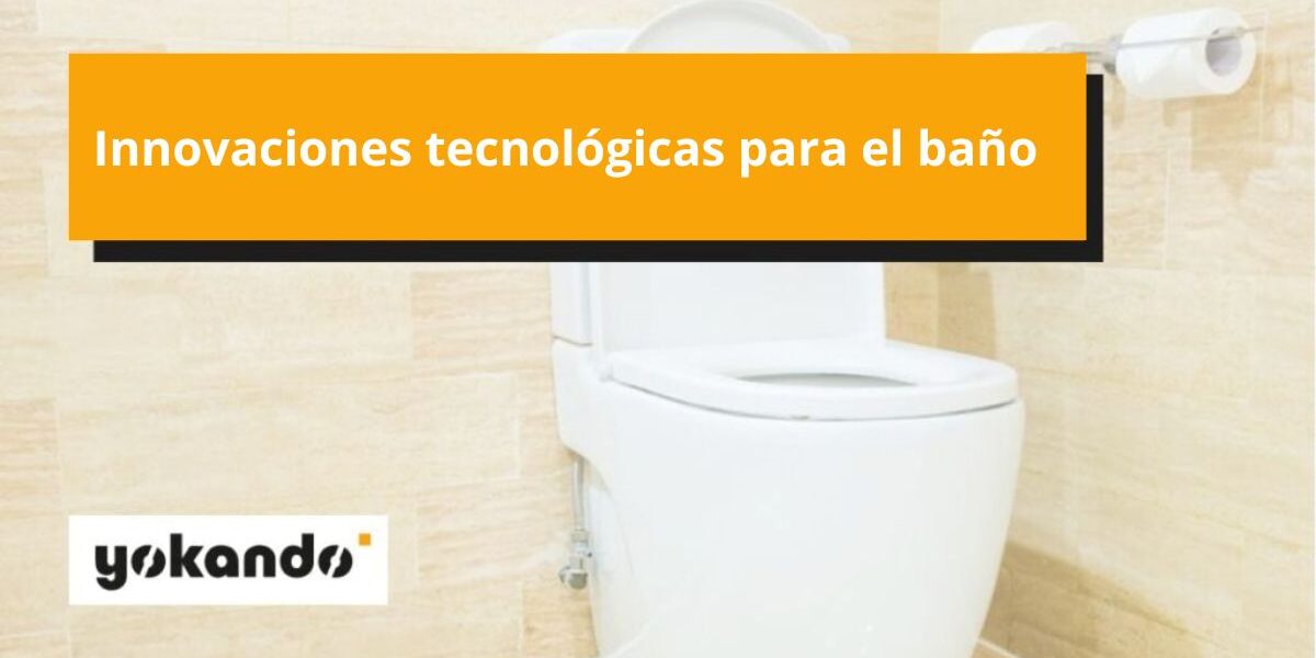 Innovaciones tecnológicas para el baño Innovaciones tecnológicas para el baño