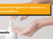 Soluciones de higiene sin contacto en espacios públicos