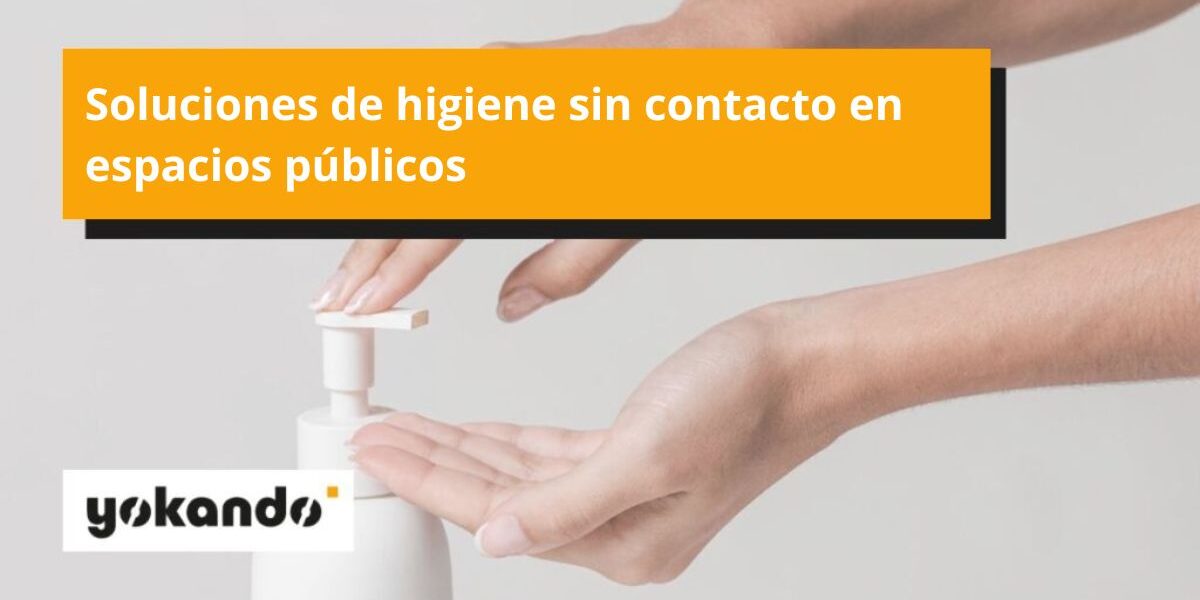 Soluciones de higiene sin contacto en espacios públicos