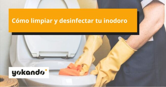 Cómo limpiar y desinfectar tu inodoro Cómo limpiar y desinfectar tu inodoro
