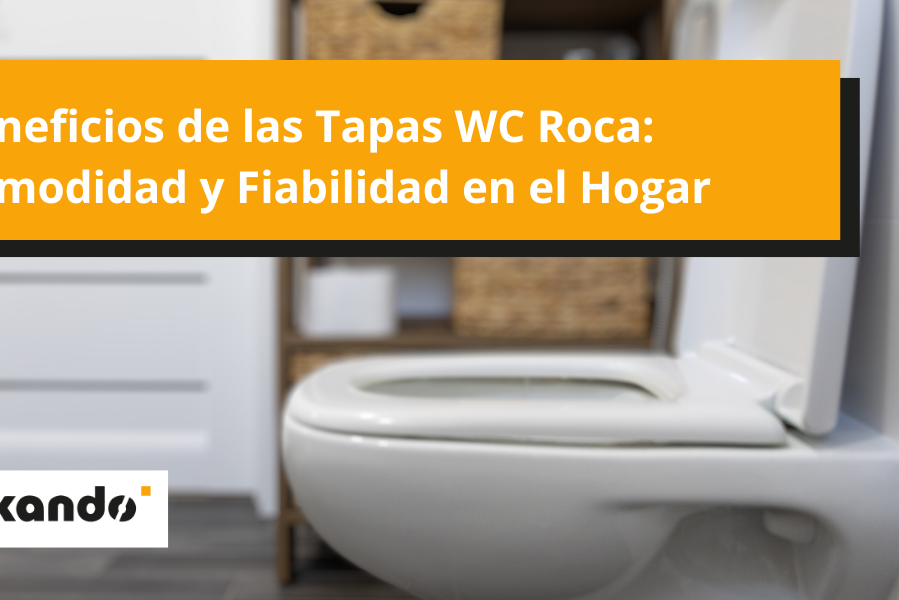 Beneficios de las Tapas WC Roca Comodidad y Fiabilidad en el Hogar Beneficios de las Tapas WC Roca Comodidad y Fiabilidad en el Hogar