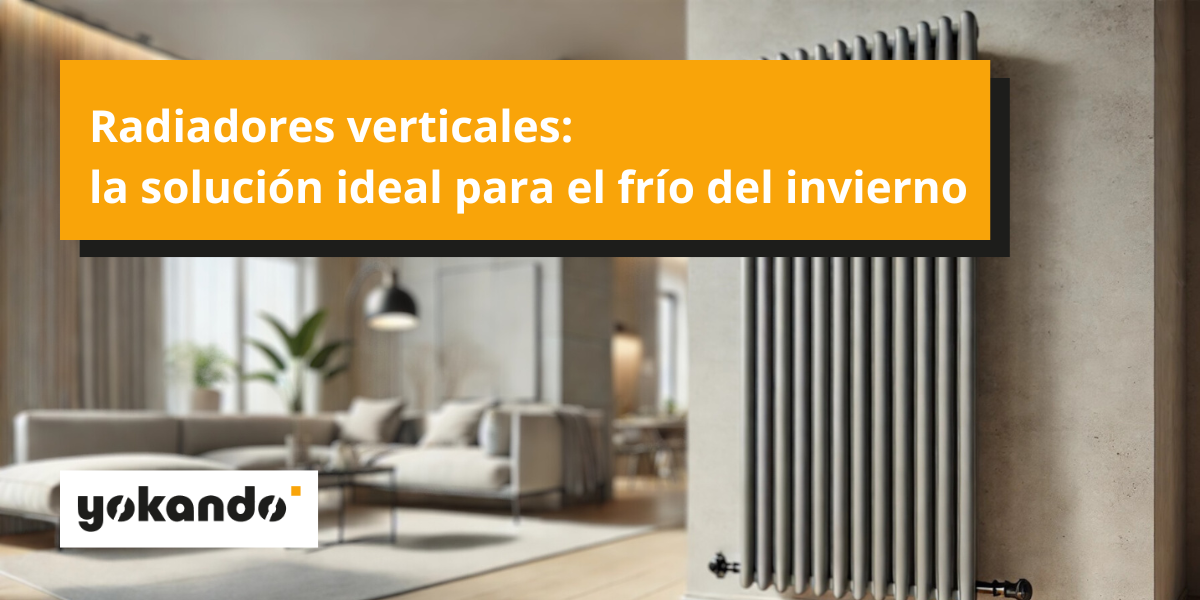 radiadores verticales solución para el frío invernal